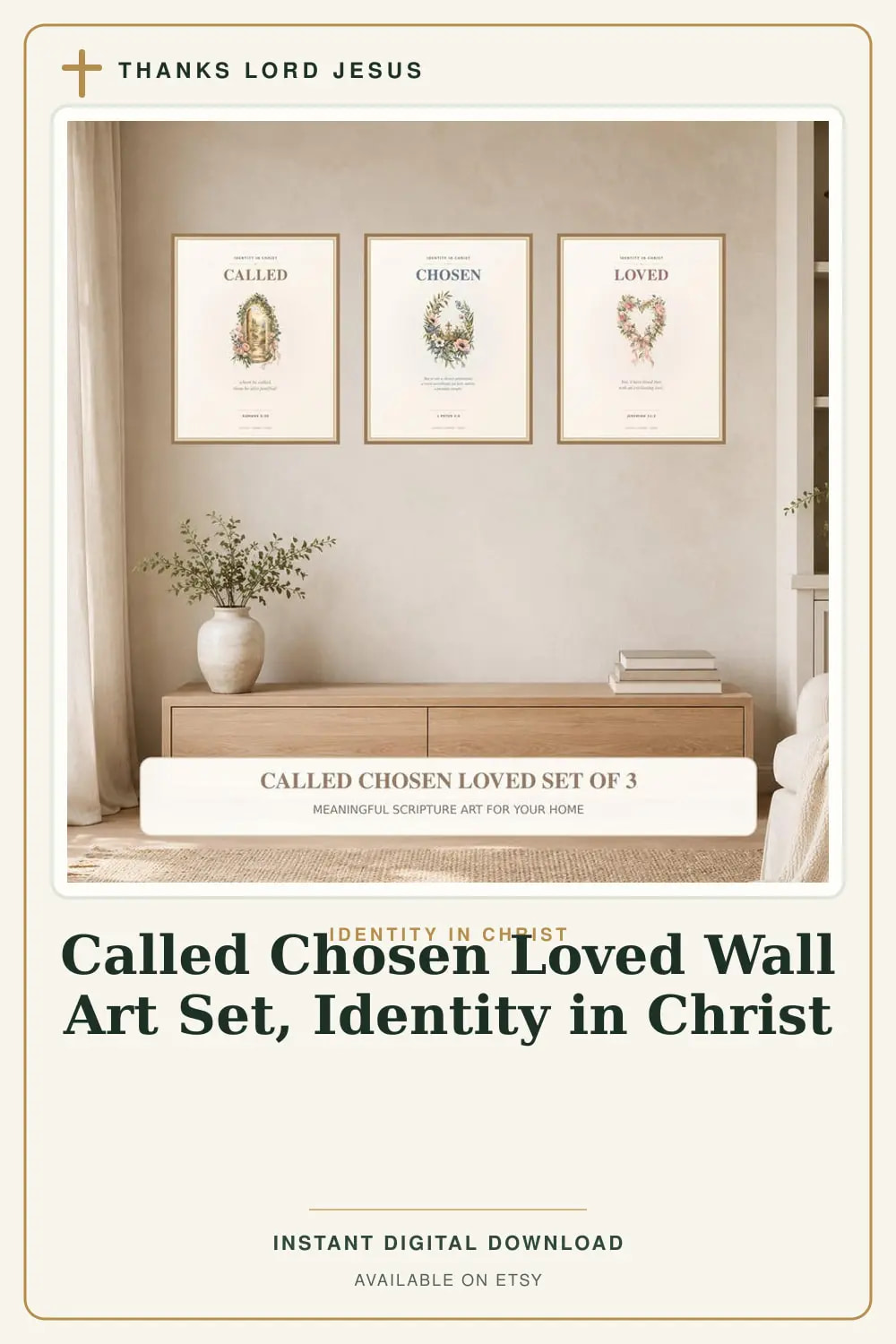 Called Chosen Loved Wall Art Set, a Christian digital printable from the Identity in Christ collection by Thanks Lord Jesus