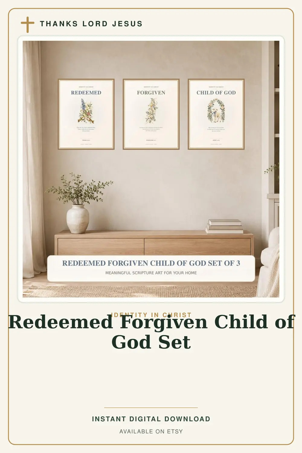 Redeemed Forgiven Child of God Set, a Christian digital printable from the Identity in Christ collection by Thanks Lord Jesus