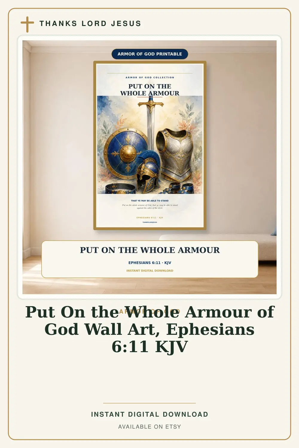 Put On the Whole Armour of God Wall Art, a Christian digital printable from the Armor of God collection by Thanks Lord Jesus