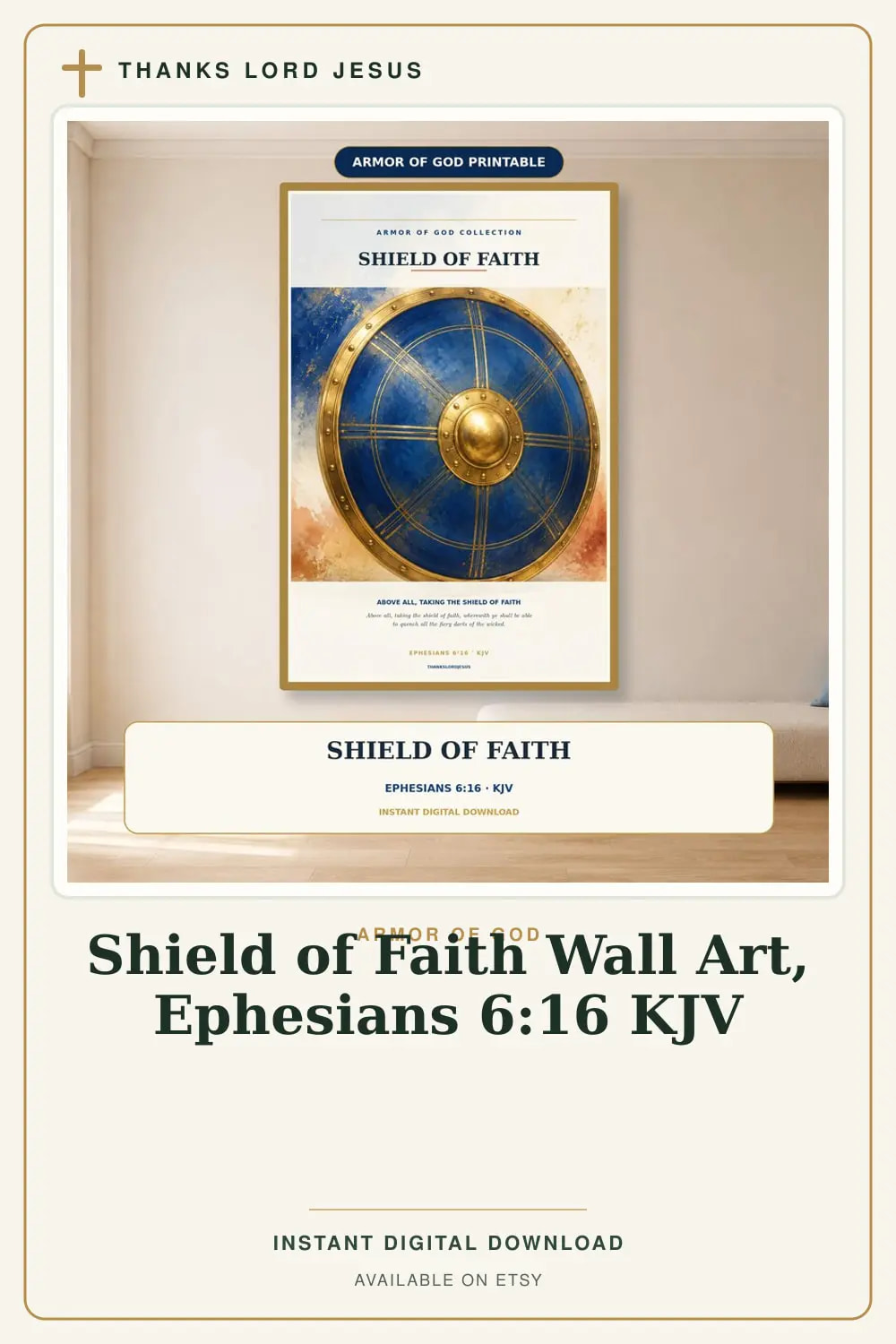 Shield of Faith Wall Art, a Christian digital printable from the Armor of God collection by Thanks Lord Jesus