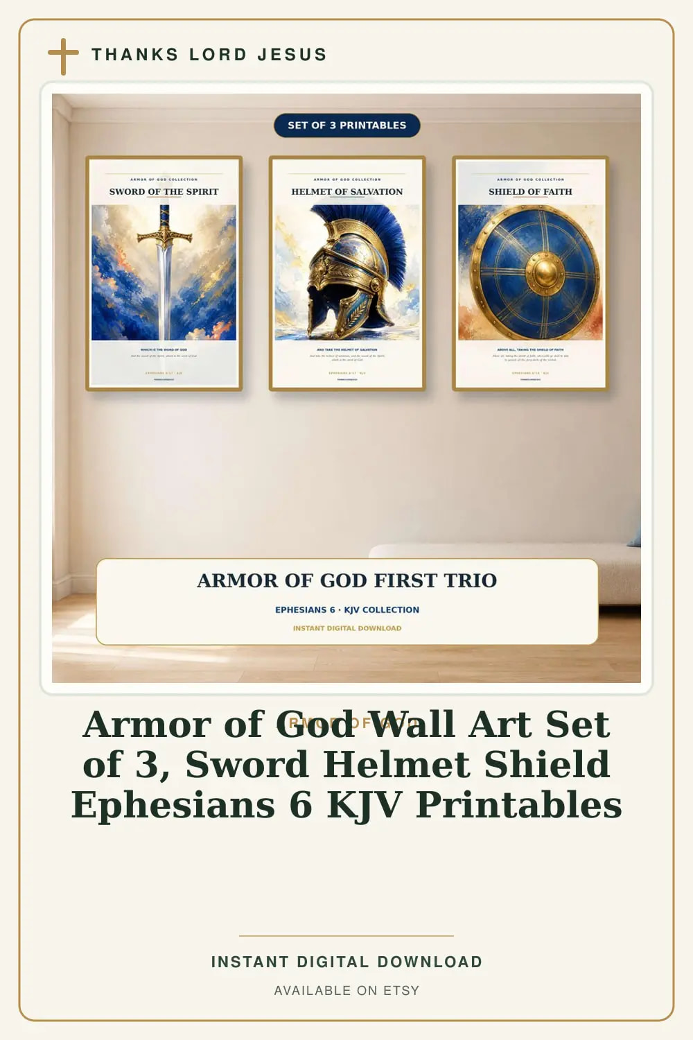 Armor of God Wall Art Set of 3 Christian printable wall art Armor of God Wall — Sword Helmet Shield, a Christian digital printable from the Armor of God collection by Thanks Lord Jesus