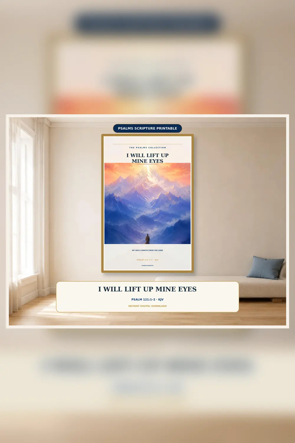 I Will Lift Up Mine Eyes Wall Art, a Christian digital printable from the Psalms & Protection collection by Thanks Lord Jesus