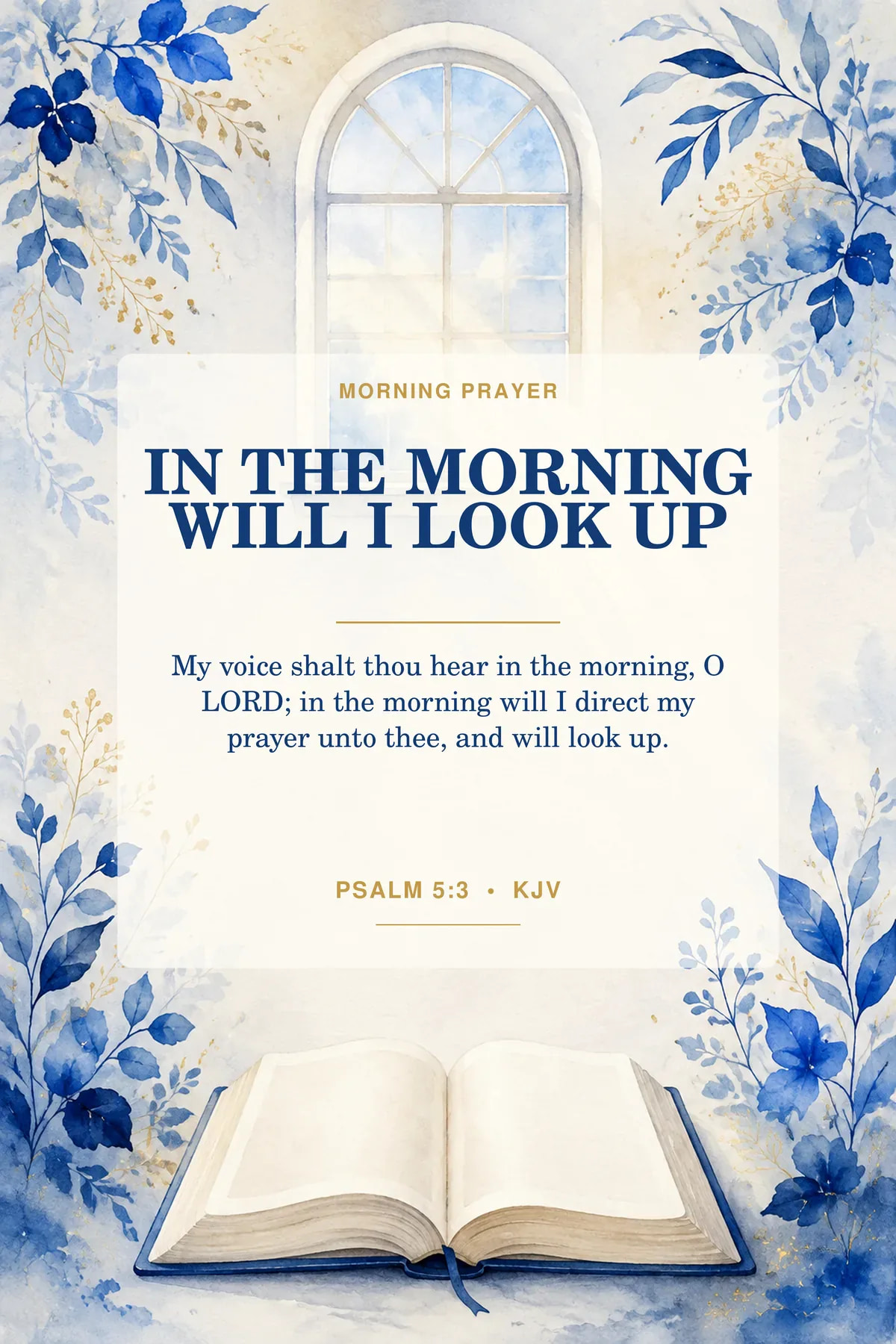 Printable morning prayer wall art featuring exact Psalm 5:3 KJV text in cobalt, porcelain white, soft gold.