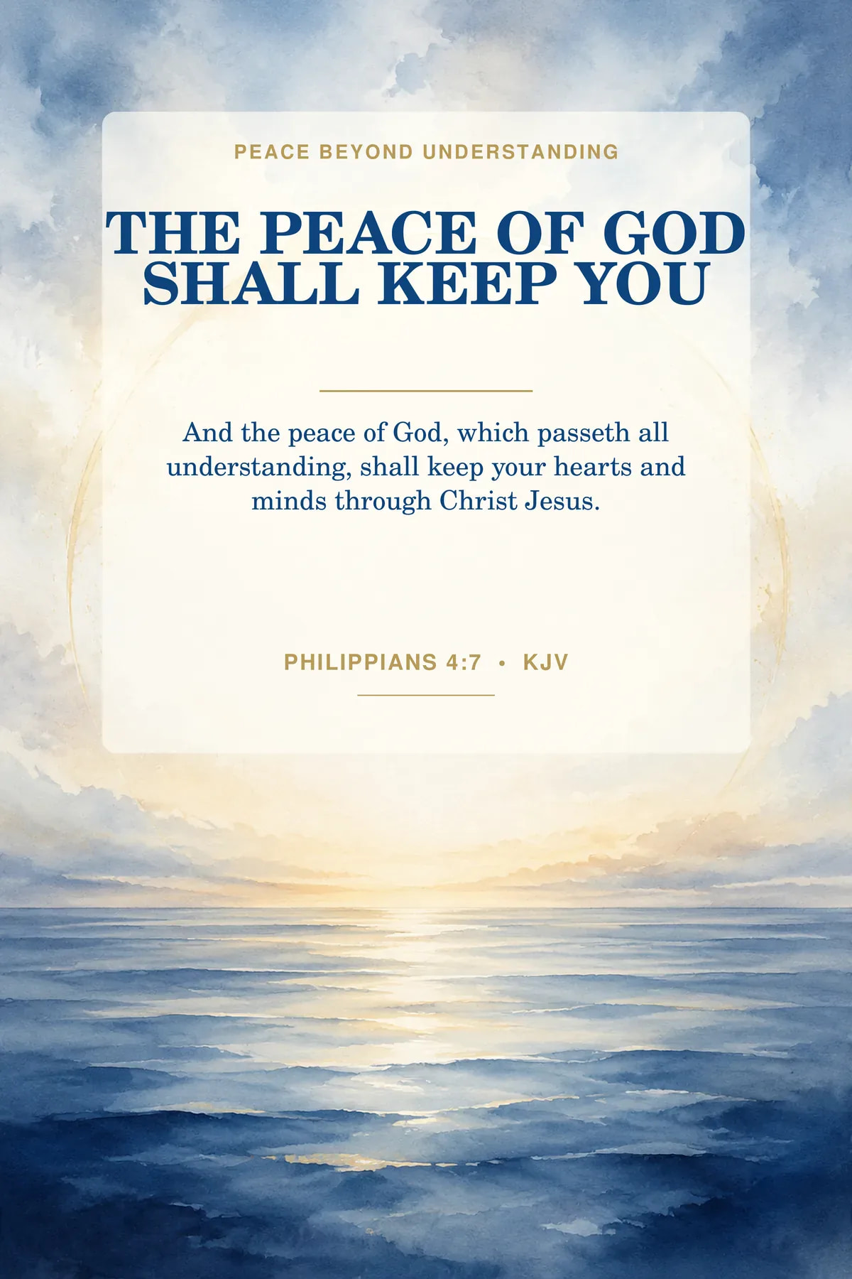 Printable Philippians 4:7 peace wall art featuring exact Philippians 4:7 KJV text in sapphire blue, cloud white, pale gold.