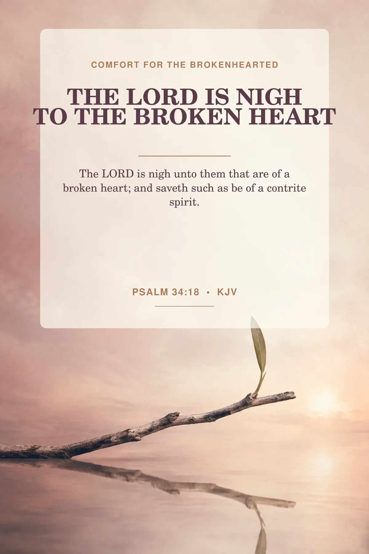 Psalm 34:18 KJV printable wall art in dusty rose, muted olive, warm cream for grief & brokenhearted comfort.
