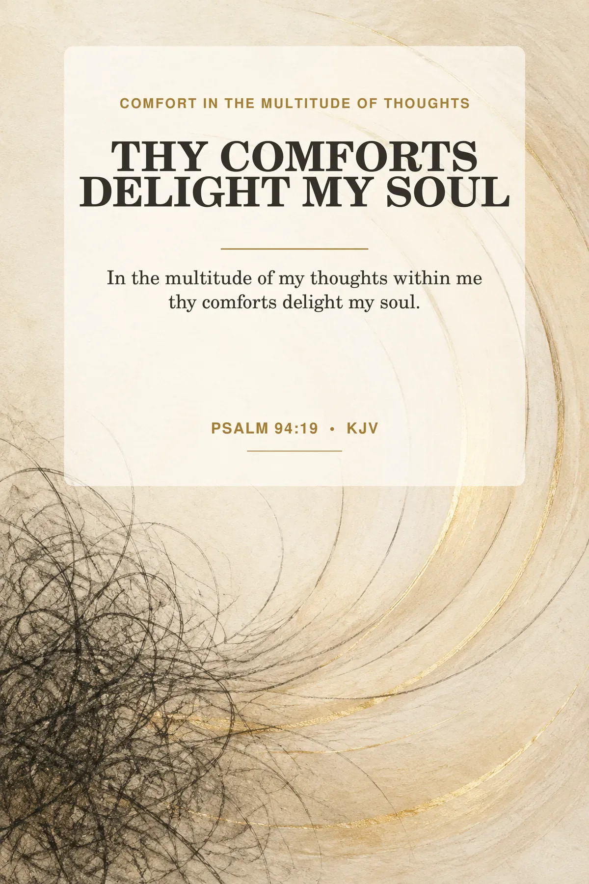Psalm 94:19 KJV printable wall art in warm cream, charcoal, muted gold for anxiety, overthinking & comfort.