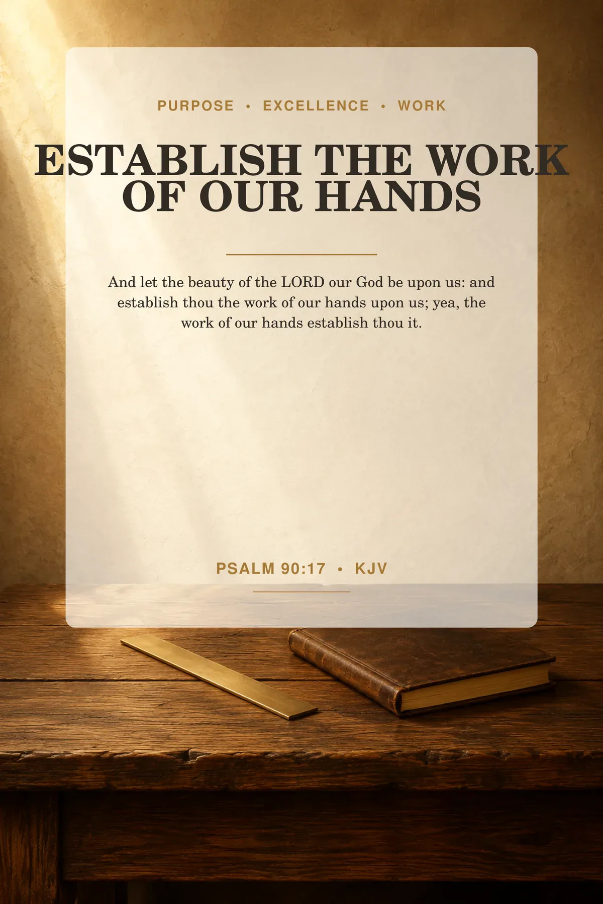 Printable work of our hands wall art featuring exact Psalm 90:17 KJV text in warm walnut, parchment, antique brass.