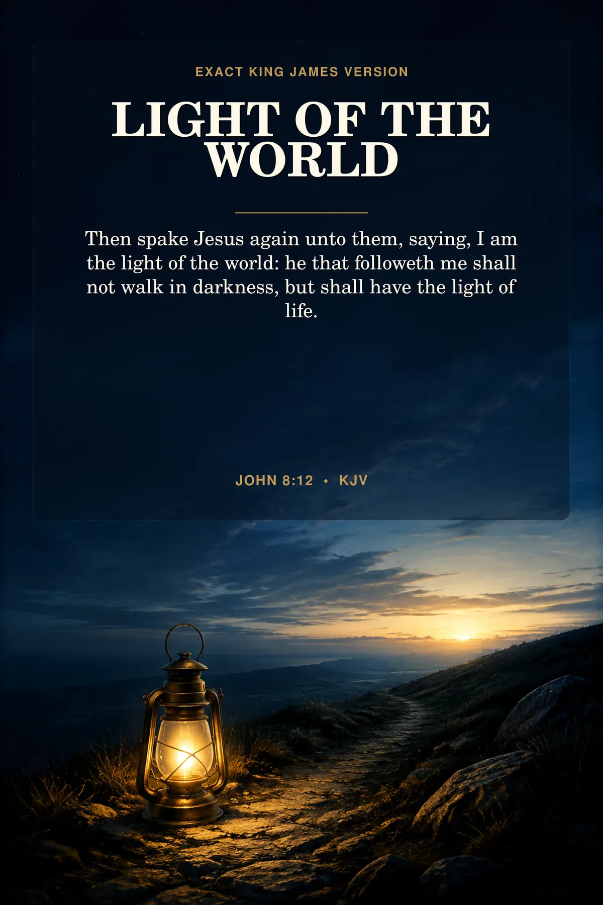 John 8:12 KJV — Light of the World Wall Art, John 8:12 KJV Luminous Christian Printable John 8:12 KJV printable wall art in midnight blue, ivory, antique gold for names of jesus & i am statements.