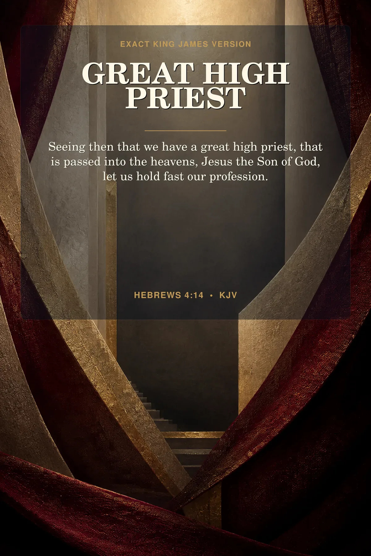 Hebrews 4:14 KJV — Great High Priest Wall Art, Hebrews 4:14 KJV Christian Office Printable Hebrews 4:14 KJV printable wall art in oxblood, parchment, charcoal, antique gold for names and offices of christ.