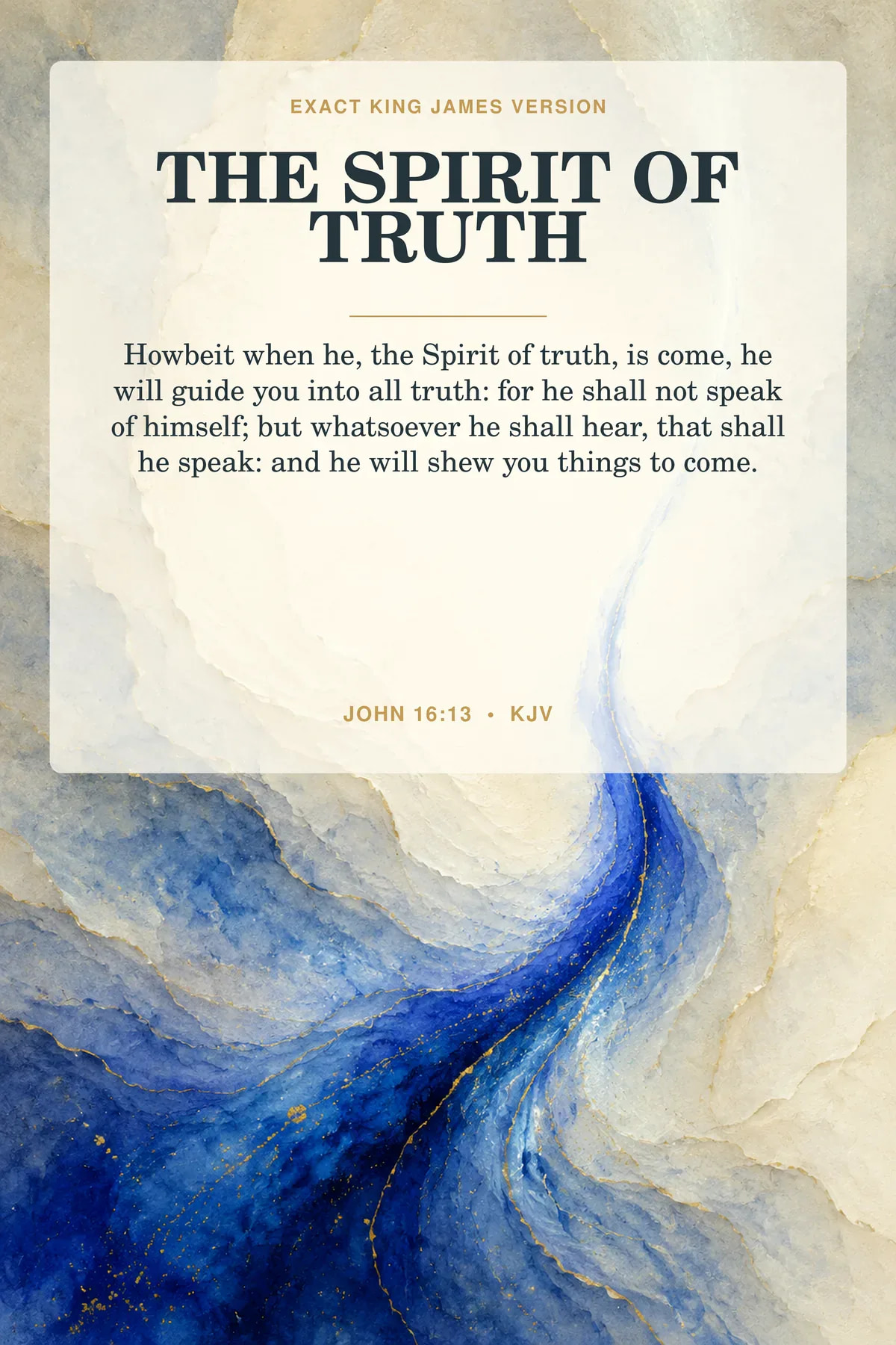 John 16:13 KJV printable wall art in cobalt, ivory, mist blue, antique gold for holy spirit & guidance.