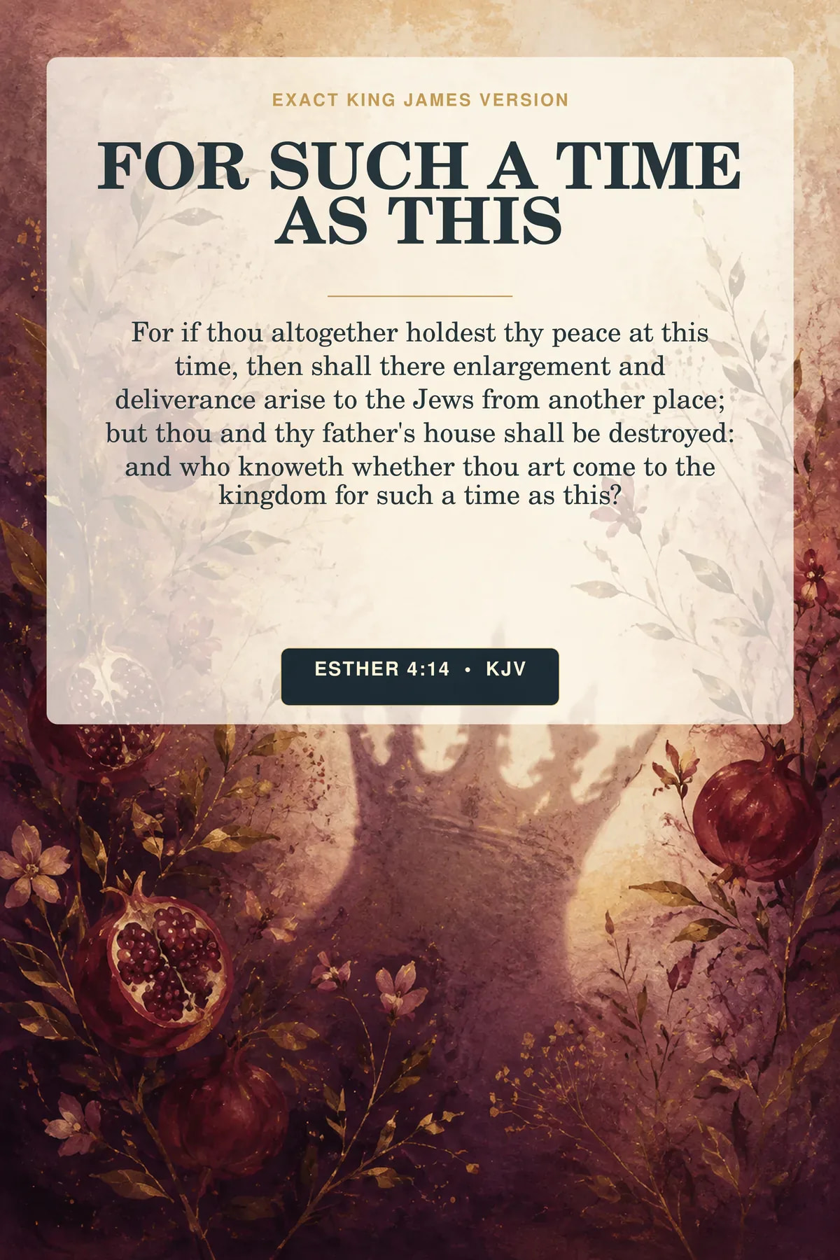 Esther 4:14 KJV for such a time as this printable woman of faith wall art in aubergine and gold.