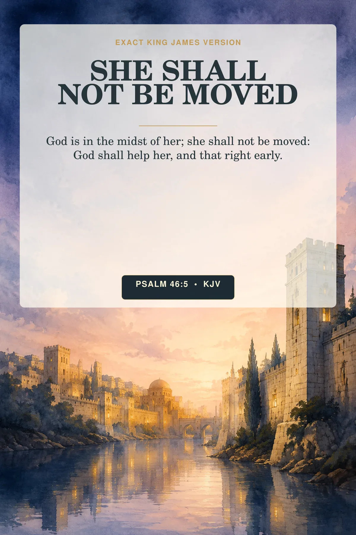 Psalm 46:5 KJV she shall not be moved printable woman of faith wall art with a dawn river city.