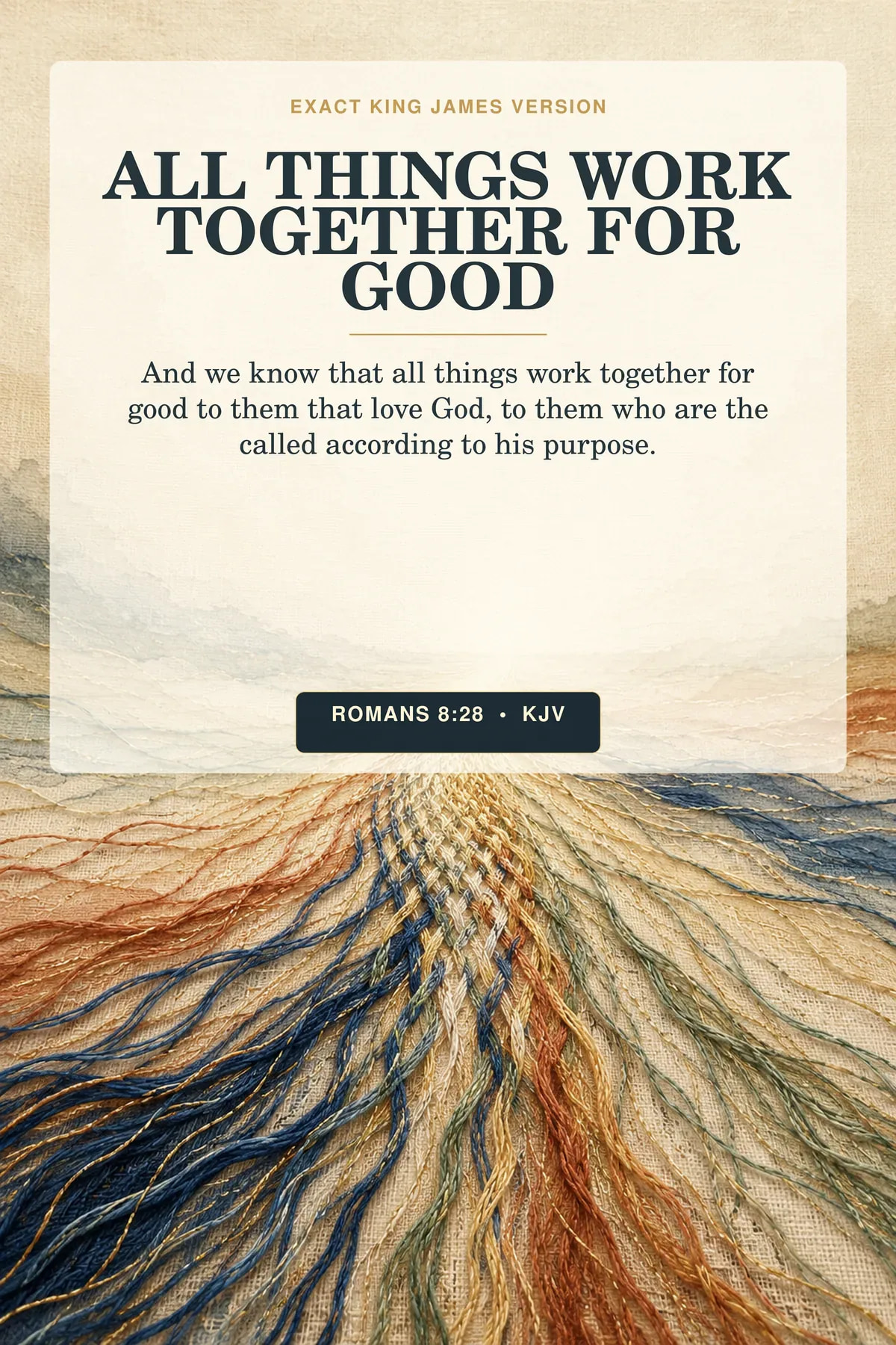 Romans 8:28 KJV All Things Work Together printable with woven threads forming a path.