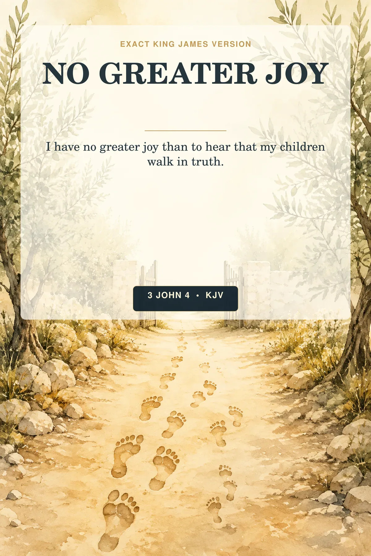 3 John 4 KJV No Greater Joy Christian family printable with footprints on an olive path.