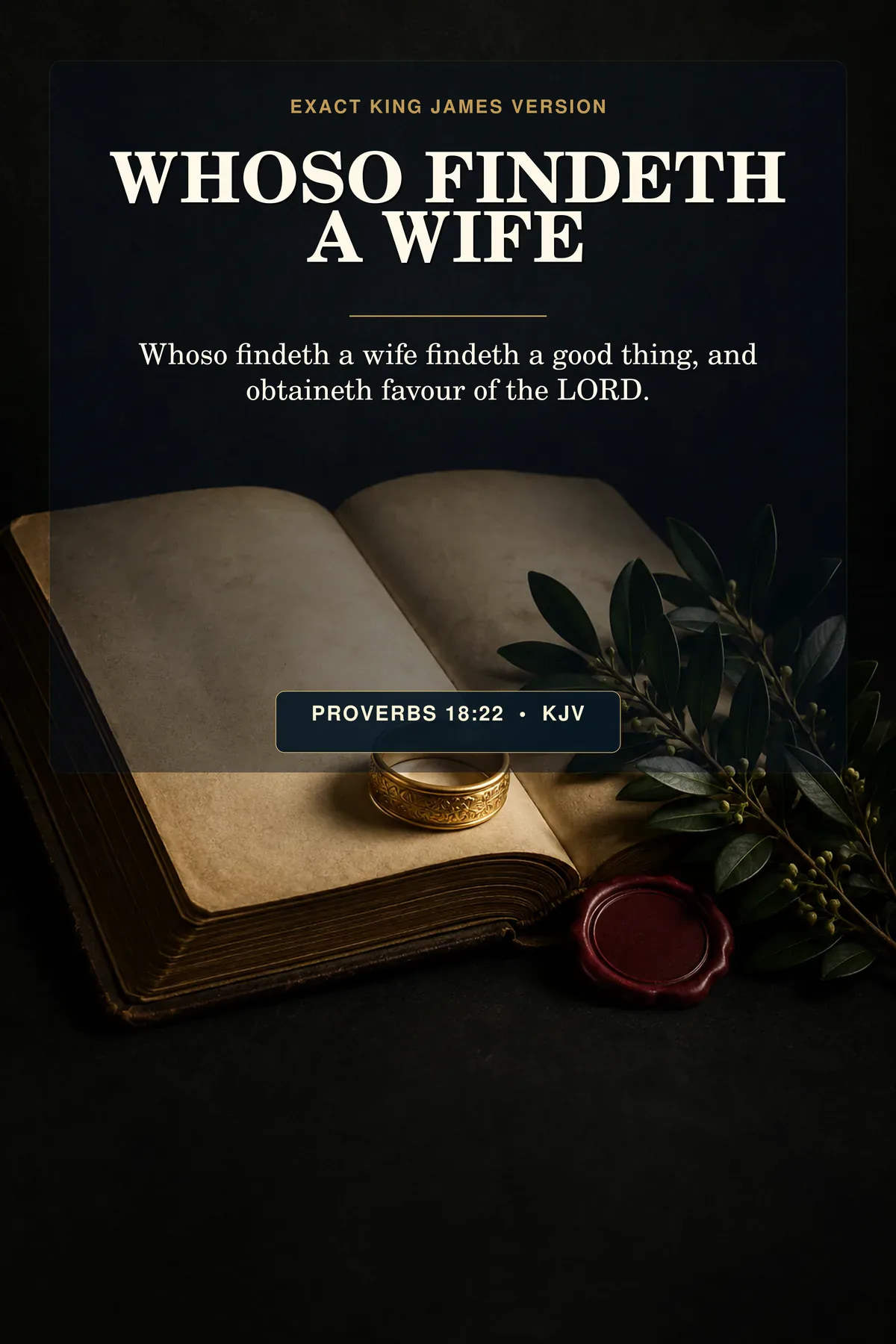 Proverbs 18:22 KJV whoso findeth a wife wall art with one finely engraved gold wedding band resting across an open Proverbs page, balanced by a single dark green myrtle branch and wax seal