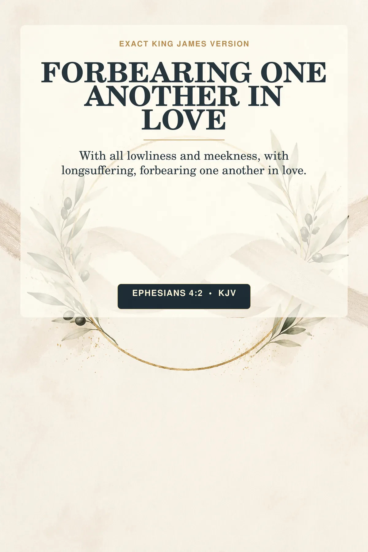 Ephesians 4:2 KJV forbearing one another in love wall art with two wide natural-linen ribbons passing over and under one another without knots, anchored by paired olive sprigs and a quiet circular border