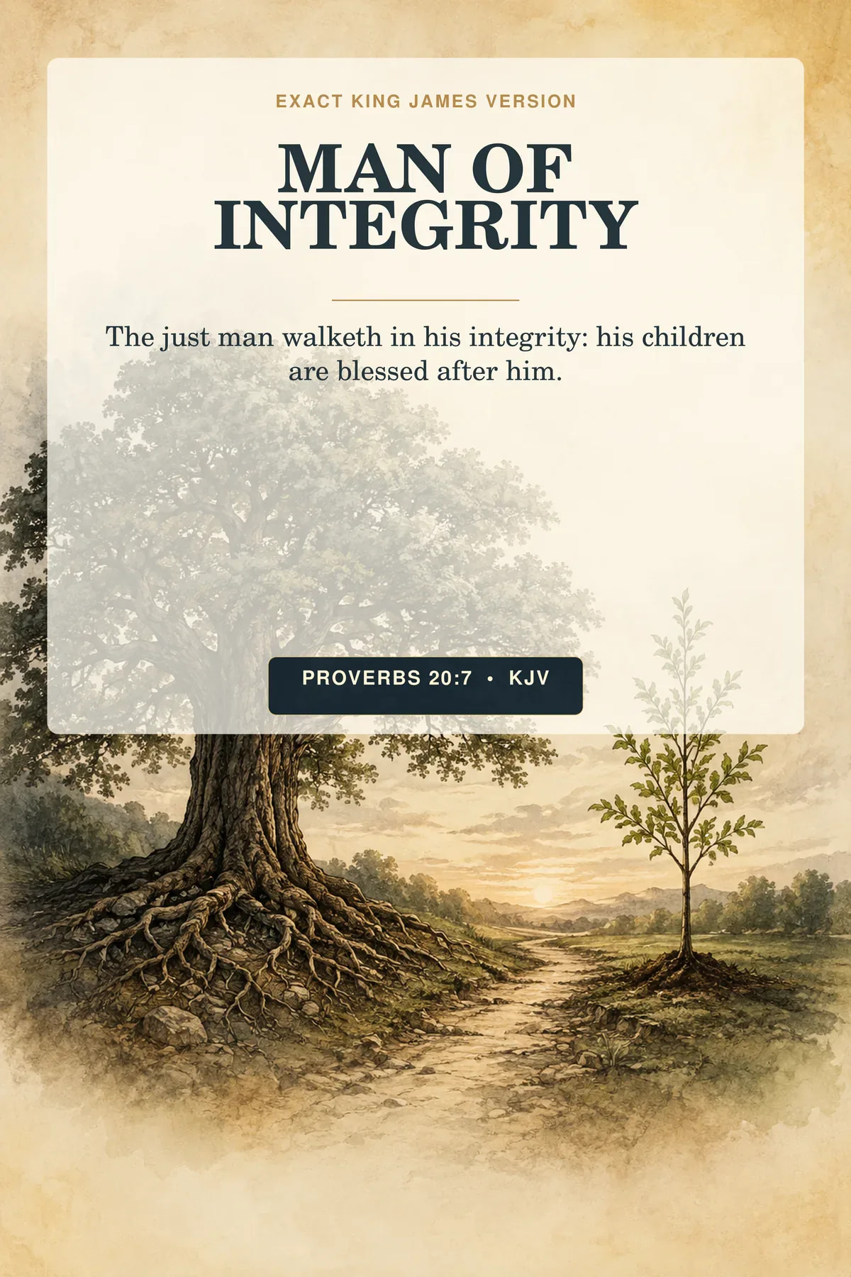 Proverbs 20:7 KJV man of integrity wall art with a mature oak with deep visible roots beside one young sapling, rendered as a strong woodcut with a narrow path continuing beyond both trees