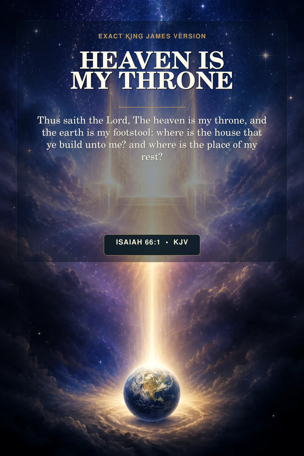 Isaiah 66:1 KJV Heaven Is My Throne God the Father printable with a vast cosmic throne suggested by arcs of light above a small luminous earth, with a deep-blue field and precise gold lines.