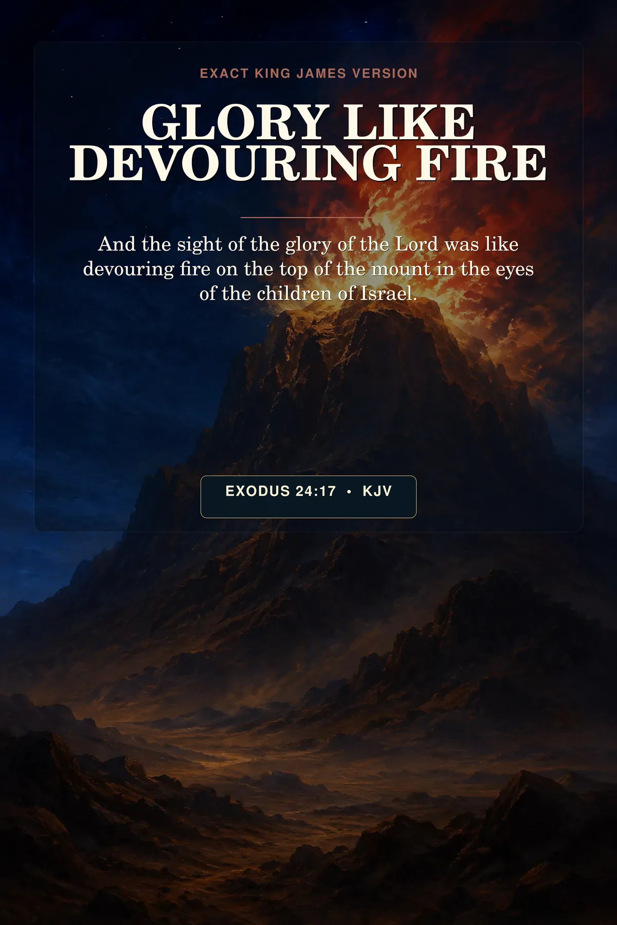 Exodus 24:17 KJV Glory Like Devouring Fire God the Father printable with a cobalt-black mountain crowned by a broad mantle of white-gold and crimson fire, with tiny distant camp lights below.