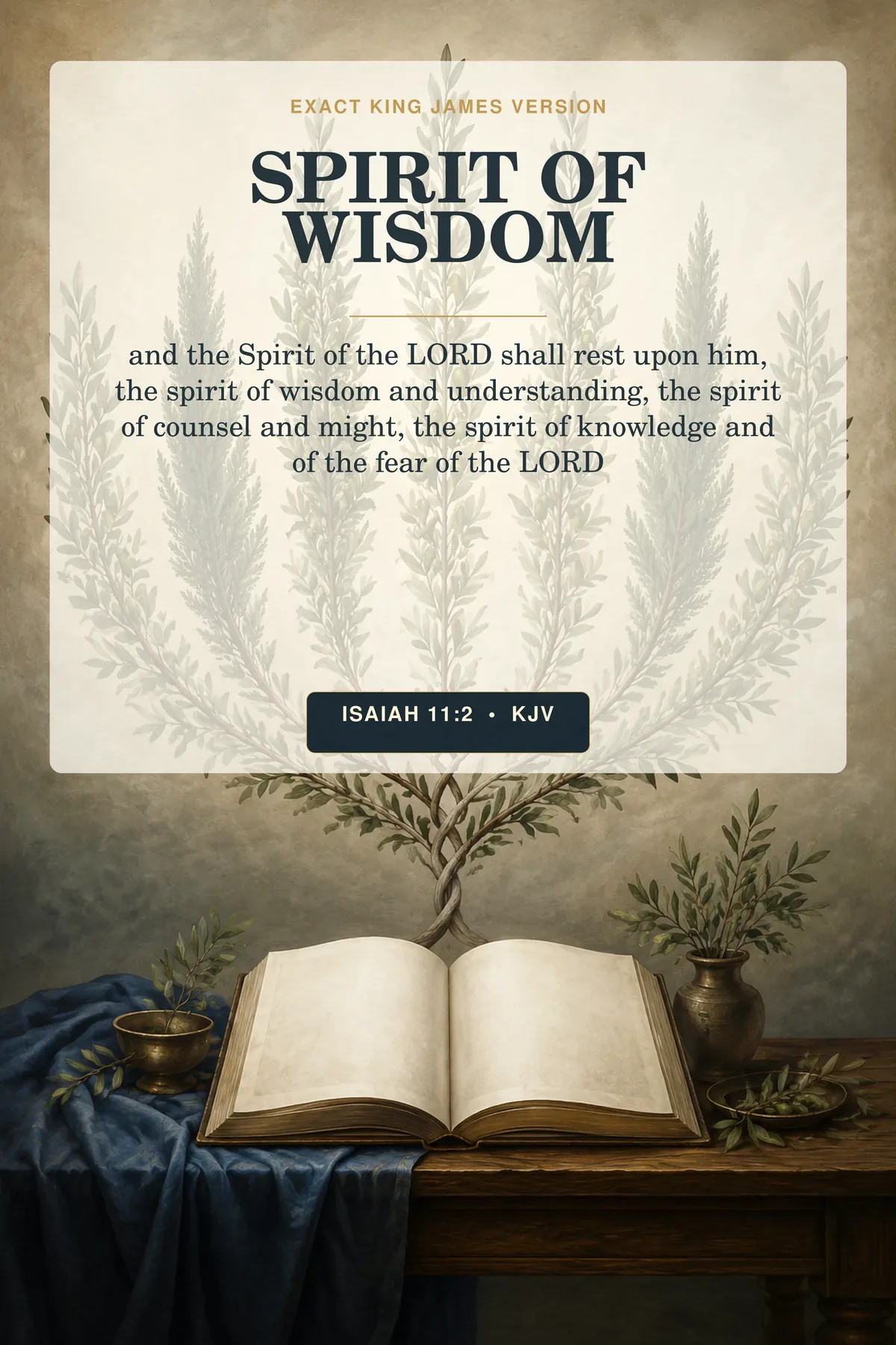 Isaiah 11:2 KJV Spirit of Wisdom printable showing a seven-branch olive-and-cypress canopy arranged above an open study table, each branch distinct yet organically unified.