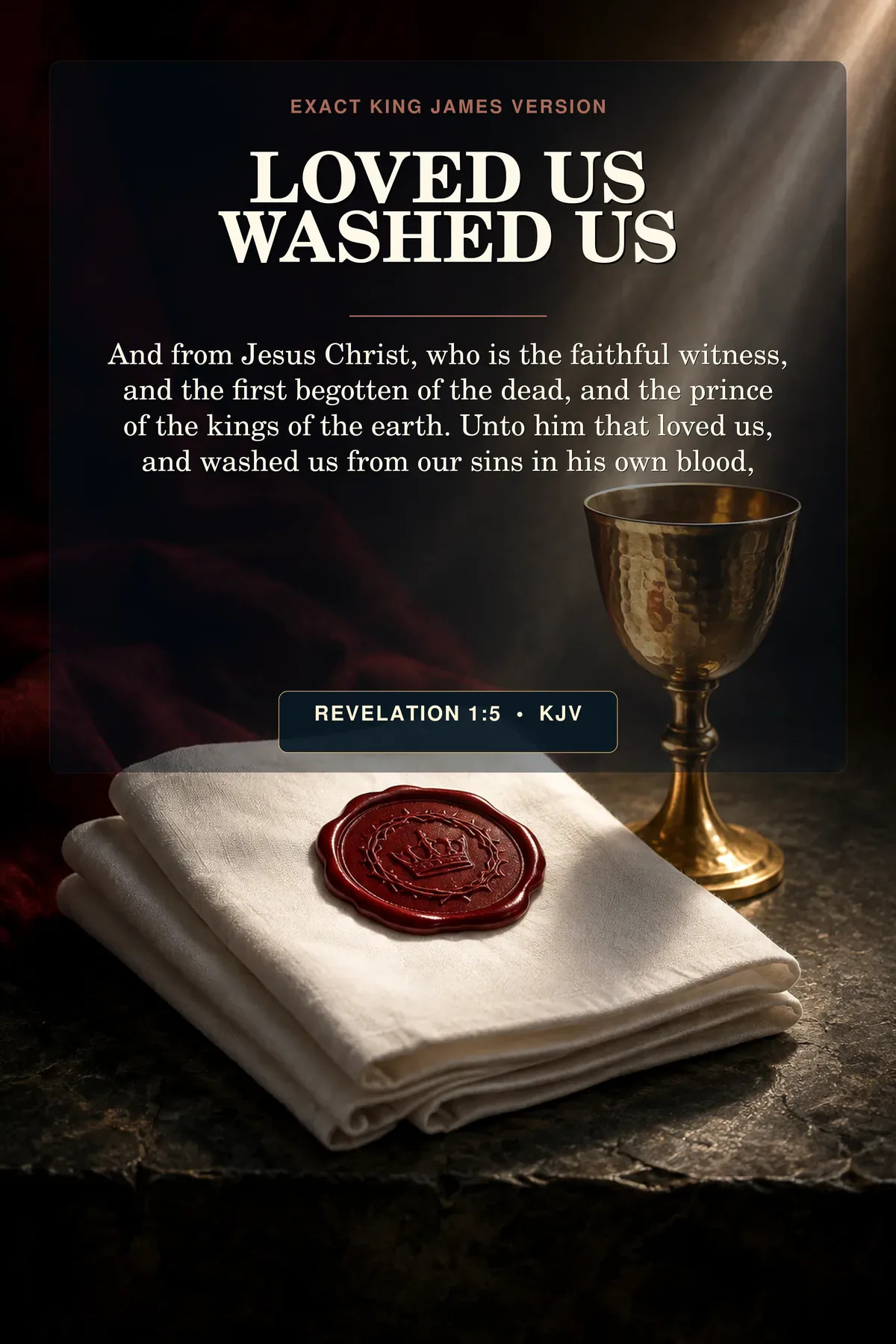 Revelation 1:5 KJV loved and washed us wall art with a crimson wax seal resting on folded white linen beside a small golden communion cup, with a narrow beam of resurrection light and no human figure