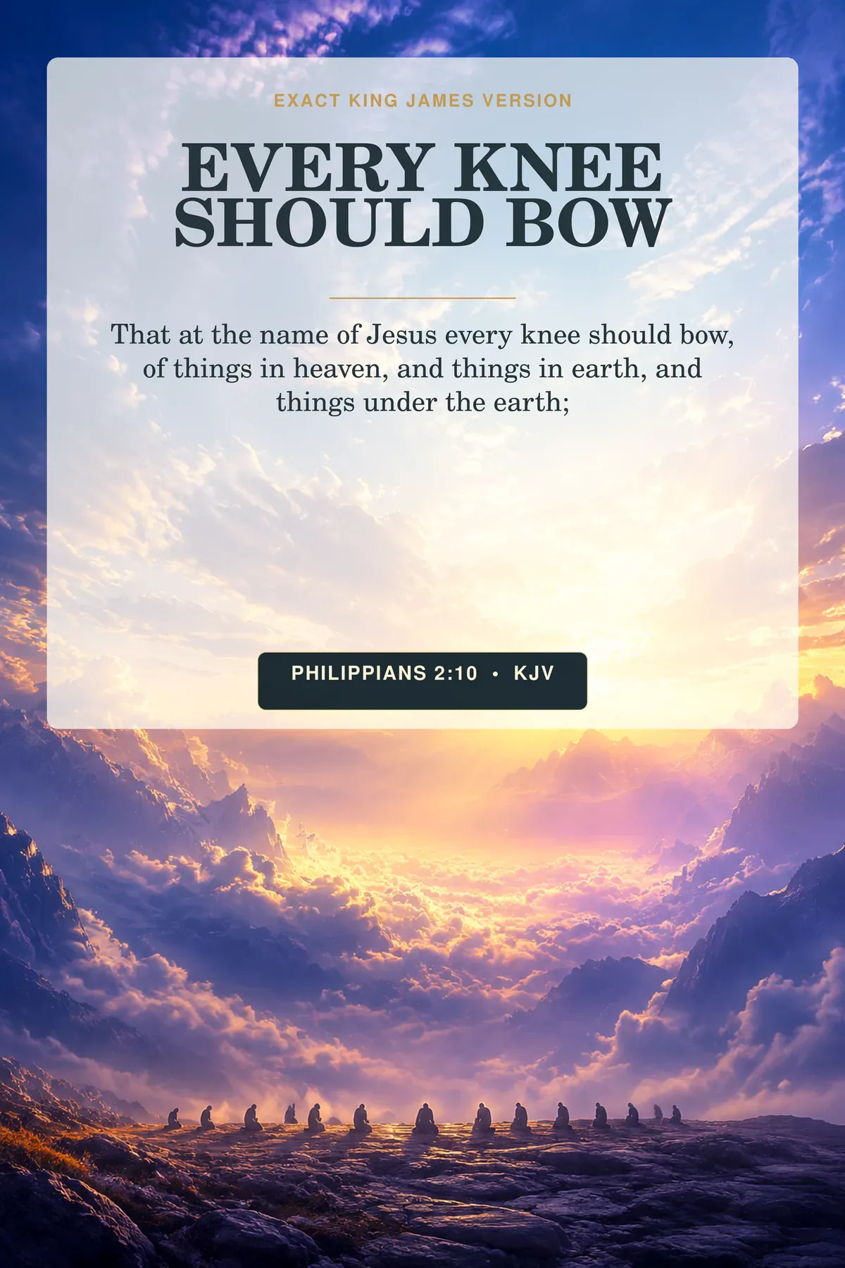 Philippians 2:10 KJV every knee should bow wall art with a vast sunrise amphitheater of mountains and clouds with tiny distant kneeling silhouettes at the lower edge, all faces indiscernible