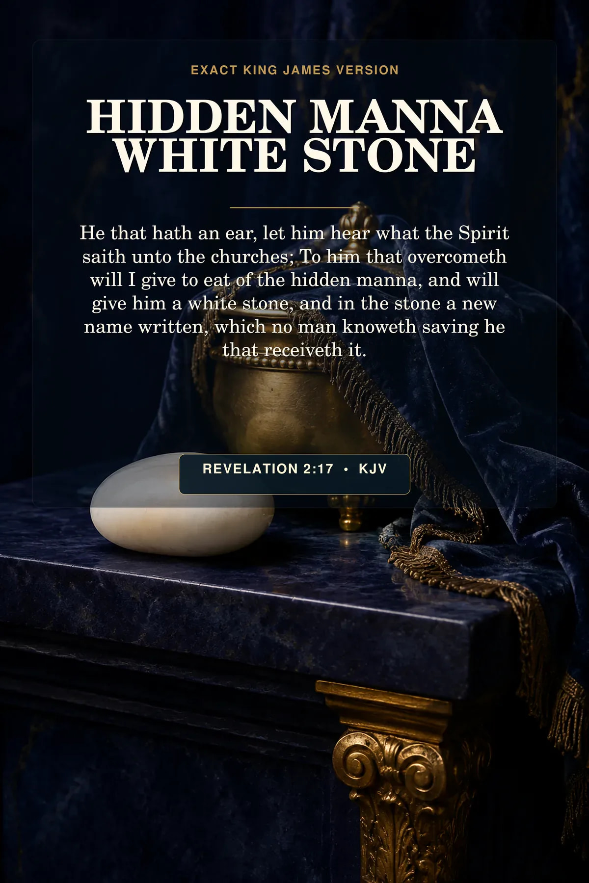 Revelation 2:17 KJV hidden manna white stone wall art with a smooth white stone beside a covered golden manna vessel on a dark indigo altar, with a tiny engraved glow but no legible invented name