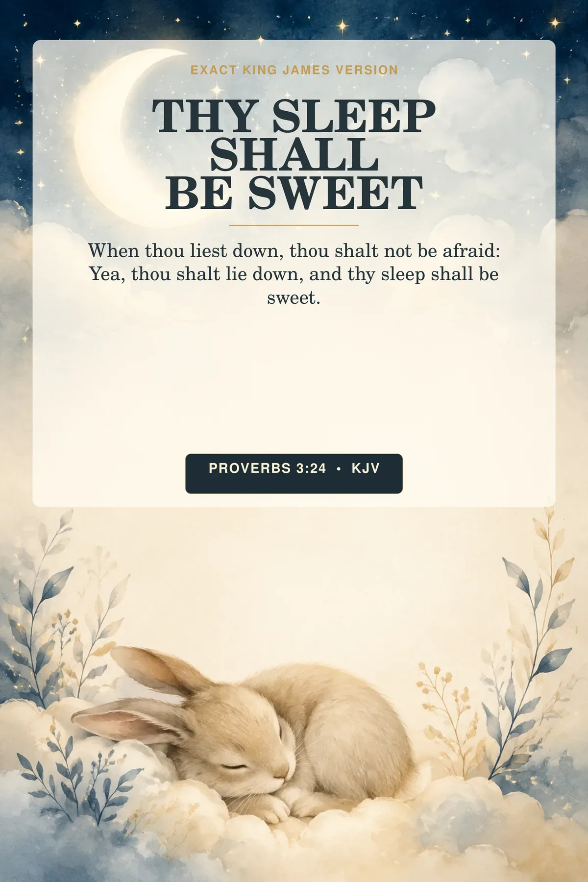 Proverbs 3:24 KJV Thy Sleep Shall Be Sweet Christian nursery printable showing a cream moonlit nursery sky with a crescent moon, tiny gold stars, drifting clouds, and one sleeping woodland rabbit.