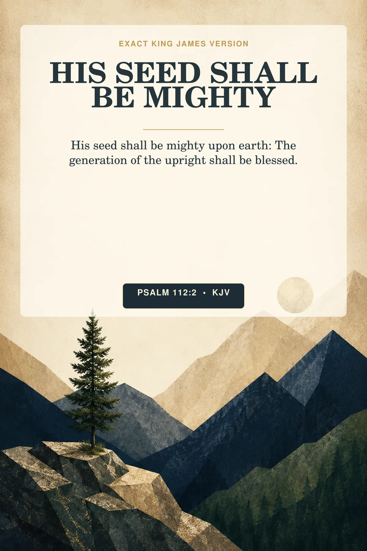 Psalm 112:2 KJV His Seed Shall Be Mighty Christian nursery printable showing a modern geometric mountain with a young cedar rooted in foreground stone and a small golden sun above the ridge.