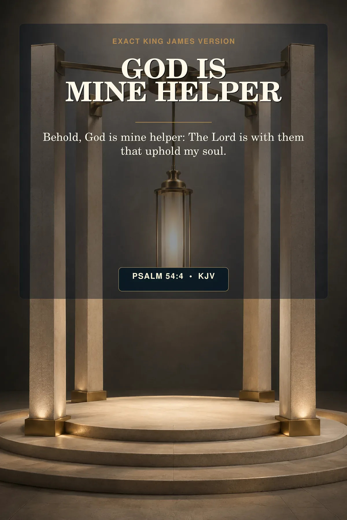 Psalm 54:4 KJV God is mine helper Psalm 54:4 wall art with four slender lantern stands supporting one suspended central lamp over a quiet stone circle, all balanced without hands or people