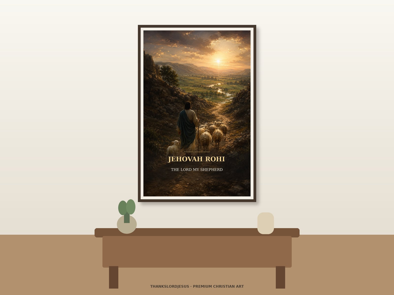 Jehovah Rohi the Lord My Shepherd — Names of God Wall Art Neutral hero mockup for Jehovah Rohi — The Lord My Shepherd, with the framed painting showing a back-view shepherd guiding sheep along a valley path toward pasture and living water as the main focus.